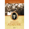 Babanız Atatürk