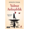 Yalnız Anlaşıldık