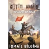 Kutül Amare: Osmanlının Son Tokadı