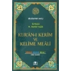 KURANI KERİM VE KELİME MEALİ