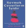 Sevmek Cesurların İşidir