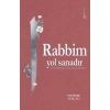 Rabbim Yol Sanadır