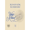 Kendi Gök Kubbemiz