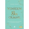 Yeniden Biz Olmak