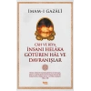 İnsanı Helaka Götüren Hal ve Davranışlar