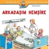 Dünyayı Öğreniyorum-Arkadaşım Hemşire
