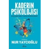 Kaderin Psikolojisi