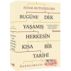 Bugüne Dek Yaşamış Herkesin Kısa Bir Tarihi (Genlerimizin Hikayesi)
