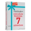 Çocuğun Ruhuna 7 Armağan
