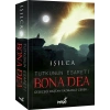 Bona Dea - Tutkunun Esareti
