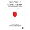 Beni Ödülle Cezalandırma