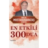 En Etkili 300 Dua