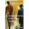 Ressam Vasıf’ın Gizli Aşklar Tarihi
