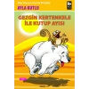 Gezgin Kertenkele ile Kutup Ayısı 2. Kitap