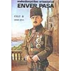 Enver Paşa Cilt: 2 1908-1914 Makedonya’dan Ortaasya’ya