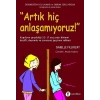 Artık Hiç Anlaşamıyoruz