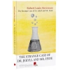 The Strange Case of Dr. Jekyll and Mr. Hyde