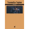 Travmatize Toplum