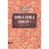 Damla Damla Günler 1