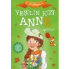 Yeşilin Kızı Anne 2 - Avonlea (Çocuklar İçin)