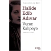 Vurun Kahpeye (Sadeleştirilmiş Metin)