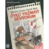 Öykü Yazmayı Seviyorum