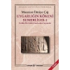 Uygarlığın Kökeni Sümerliler 1 Tarihte İlk Edebi Eserlerden Seçmeler