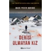 Derisi Olmayan Kız