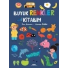 Büyük Renkler Kitabım (Ciltli)
