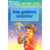 Hoş Geldiniz Uzaylılar