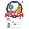 Buluşlar Ve Serüvenleri 3 -Elektrik