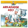 Dünyayı Öğreniyorum-Arkadaşım Aşçı