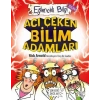 Acı Çeken Bilim Adamları- Eğlenceli Bilgi 9