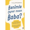 Benimle Oynar mısın Baba?