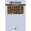 Eğitim Üzerine
