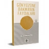 Gökyüzüne Bakmanın Faydaları