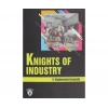 Knights Of Industry(Sanayinin Şövalyeleri)İngilizce Seviye 4