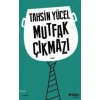 Mutfak Çıkmazı
