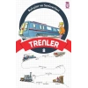 Buluşlar Ve Serüvenleri 8 -Trenler