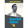 Uçan Halı Babam