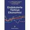 Endekslerle Türkiye Ekonomisi