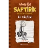 Saftirik Greg’in Günlüğü 7-Ah Kalbim!