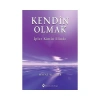 Kendin Olmak İpler Kimin Elinde