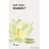 Kimbilir?