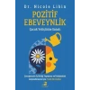 Pozitif Ebeveynlik - Çocuk Yetiştirme Sanatı
