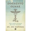 Doğaüstü Olmak