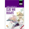 Elde Var Hikaye