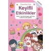 Çocuklar İçin Keyifli Etkinlikler (Çıkartmalı)