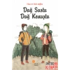 Dağ Sustu Dağ Konuştu