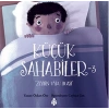 Küçük Sahabiler 3: Zeydin Uyku Duası